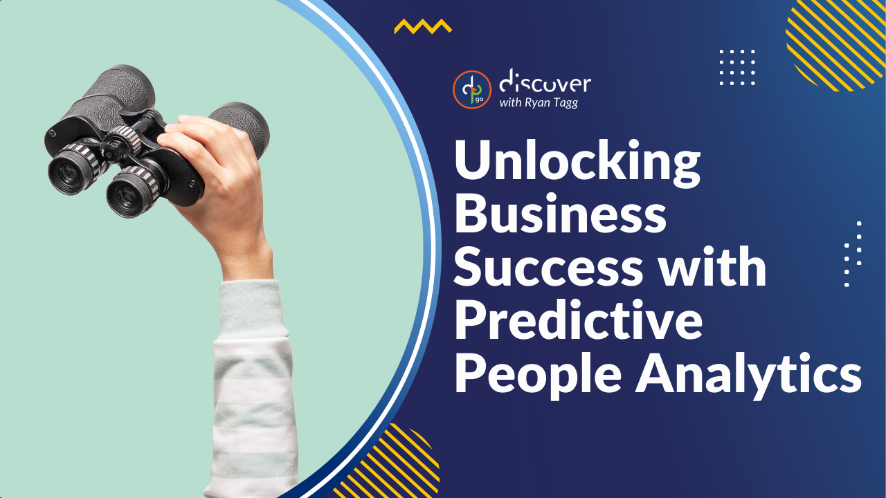 Unlocking Business Success with Predictive People Analytics